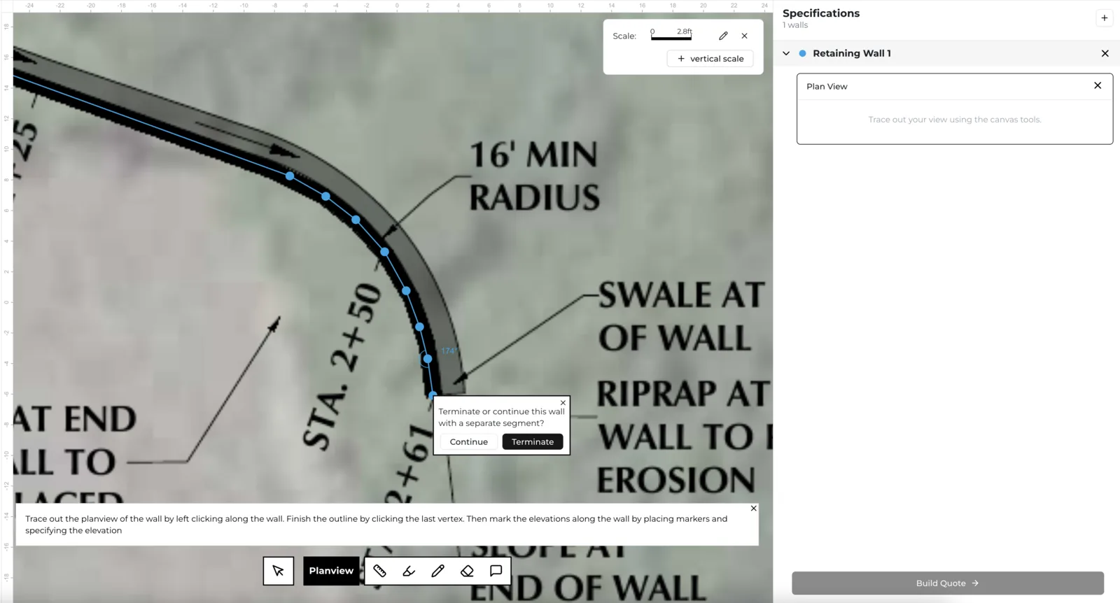 The prompt asking whether to terminate the wall or continue it with a separate segment.